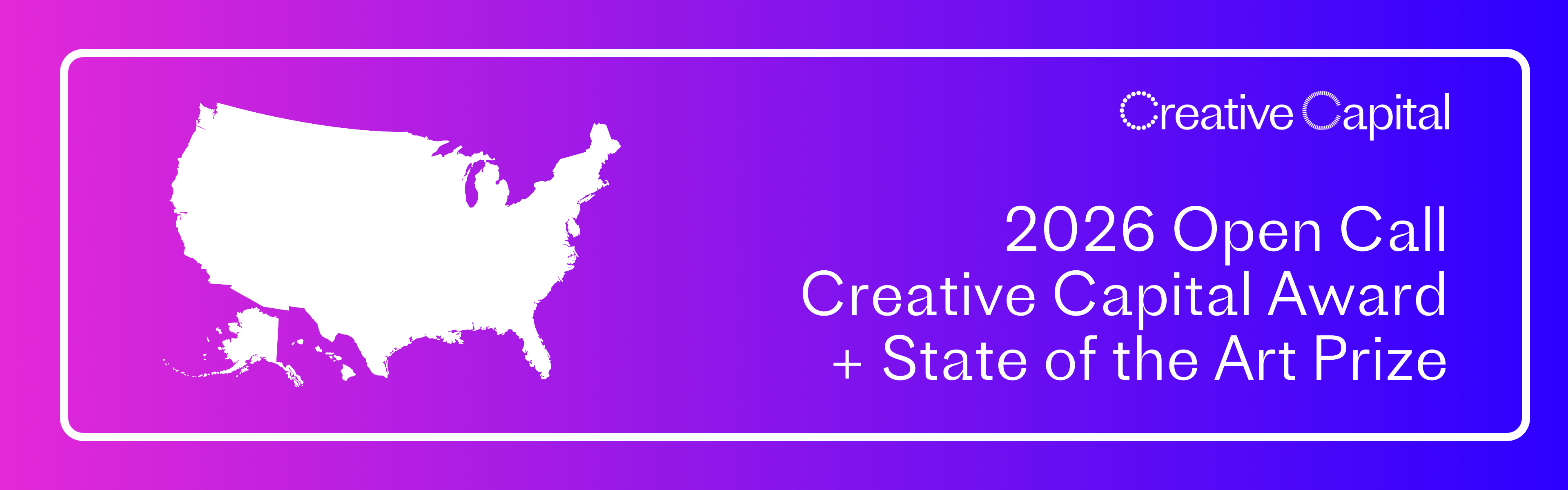 Creative Capital offers grants for multiple disciplines. Applications due: April 3.