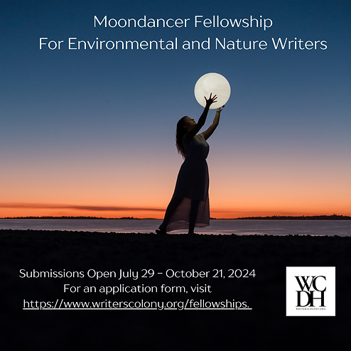 Writers' Colony at Dairy Hollow offers Moondancer Fellowship for environmental/nature writers. Apply by October 21.